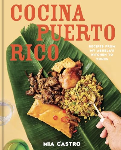 Cocina Puerto Rico: Recipes from My Abuela's Kitchen to Yours - Hardcover