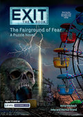 Exit: The Book - The Fairground of Fear: A Puzzle Novel - Paperback
