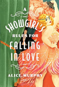 A Showgirl's Rules for Falling in Love - Paperback