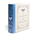 The Charters of Freedom: The Foundational Texts of American Democracy - Hardcover