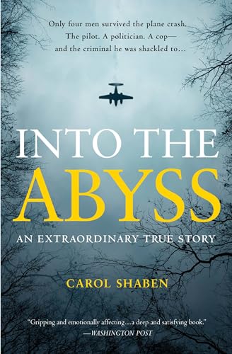 Into the Abyss: An Extraordinary True Story - Paperback