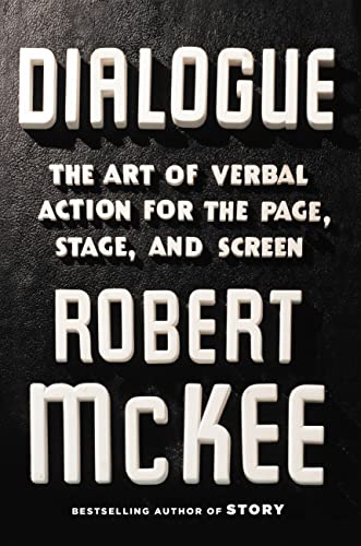Dialogue: The Art of Verbal Action for Page, Stage, and Screen - Hardcover