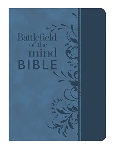Battlefield of the Mind Bible, Blue Leatherluxe(r): Renew Your Mind Through the Power of God's Word - Leather