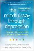 The Mindful Way Through Depression: Freeing Yourself from Chronic Unhappiness - Paperback