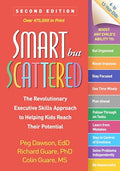 Smart But Scattered: The Revolutionary Executive Skills Approach to Helping Kids Reach Their Potential - Paperback