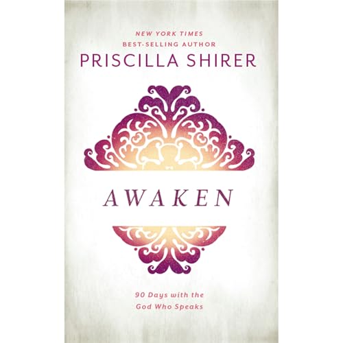 Awaken: 90 Days with the God Who Speaks - Hardcover