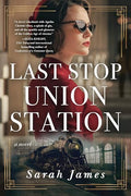 Last Stop Union Station - Paperback