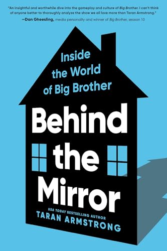Behind the Mirror: Inside the World of Big Brother - Hardcover