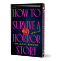 How to Survive a Horror Story (Deluxe Edition) - Paperback