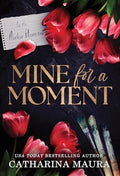 Mine for a Moment - Paperback