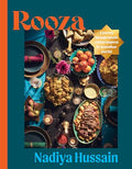 Rooza: A Journey Through Islamic Cuisine Inspired by Ramadan and Eid - Hardcover