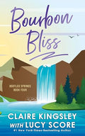 Bourbon Bliss - Paperback