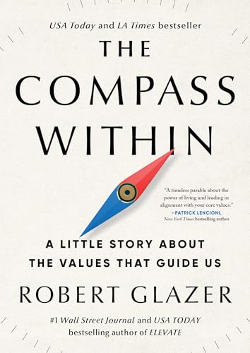 The Compass Within: A Little Story about the Values That Guide Us - Hardcover