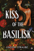Kiss of the Basilisk (Standard Edition): A Split or Swallow Novel - Paperback