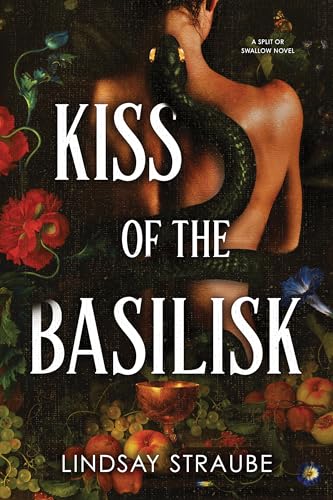 Kiss of the Basilisk (Standard Edition): A Split or Swallow Novel - Paperback