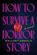How to Survive a Horror Story (Standard Edition) - Paperback