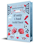 If Only I Had Told Her (Collector's Edition) - Hardcover