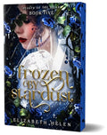Frozen by Stardust (Deluxe Edition) - Paperback