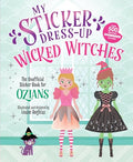 My Sticker Dress-Up(r) Wicked Witches - Paperback