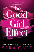 The Good Girl Effect - Hardcover