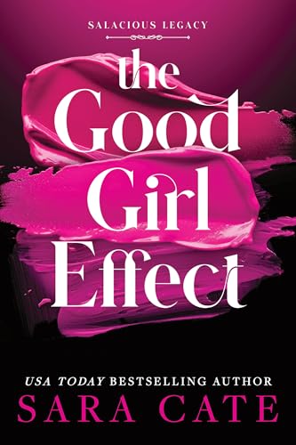 The Good Girl Effect - Hardcover