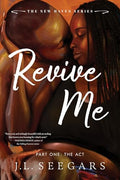 Revive Me: Part One (Standard Edition): The ACT - Paperback
