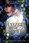 Frozen by Stardust (Standard Edition) - Paperback