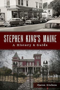 Stephen King's Maine: A History & Guide - Paperback