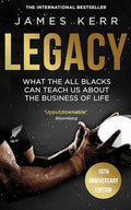 Legacy: What the All Blacks Can Teach Us about the Business of Life - Paperback