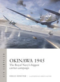 Okinawa 1945: The Royal Navy's Biggest Carrier Campaign - Paperback