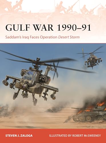 Gulf War 1990-91: Saddam's Iraq Faces Operation Desert Storm - Paperback