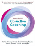 Co-Active Coaching: The Proven Framework for Transformative Conversations at Work and in Life - Paperback
