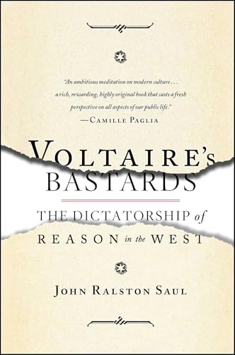 Voltaire's Bastards: The Dictatorship of Reason in the West - Paperback
