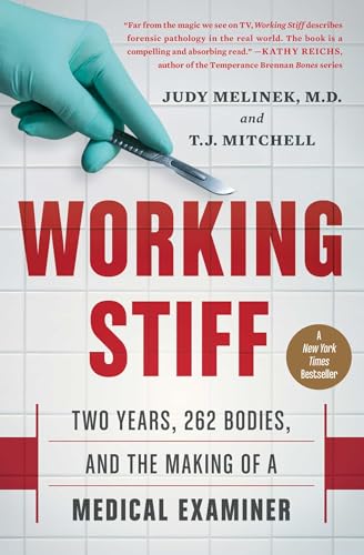 Working Stiff: Two Years, 262 Bodies, and the Making of a Medical Examiner - Paperback