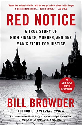 Red Notice: A True Story of High Finance, Murder, and One Man's Fight for Justice - Paperback