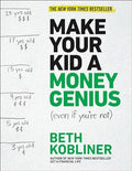 Make Your Kid a Money Genius (Even If You're Not): A Parents' Guide for Kids 3 to 23 - Paperback