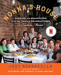 Nonna's House: Cooking and Reminiscing with the Italian Grandmothers of Enoteca Maria - Paperback
