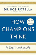 How Champions Think: In Sports and in Life - Paperback