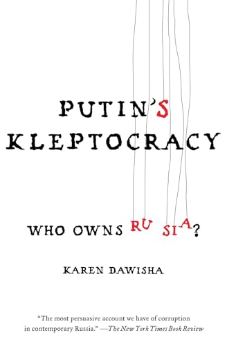 Putin's Kleptocracy: Who Owns Russia? - Paperback