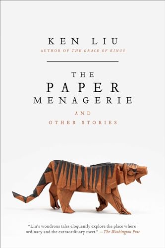 The Paper Menagerie and Other Stories - Paperback