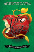 Isle of the Lost, The-A Descendants Novel, Vol. 1: A Descendants Novel - Hardcover