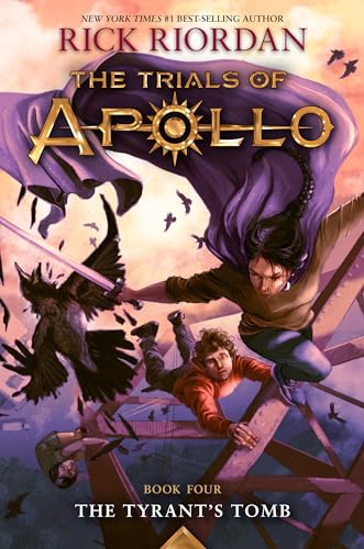 Tyrant's Tomb, The-The Trials of Apollo, Book Four - Hardcover