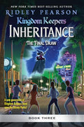 Kingdom Keepers: Inheritance: The Final Draw: Kingdom Keepers Inheritance Book 3 - Hardcover