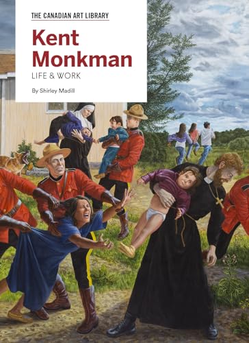 Kent Monkman: Life & Work - Hardcover
