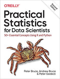 Practical Statistics for Data Scientists: 50+ Essential Concepts Using R and Python - Paperback