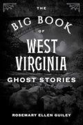 The Big Book of West Virginia Ghost Stories - Paperback
