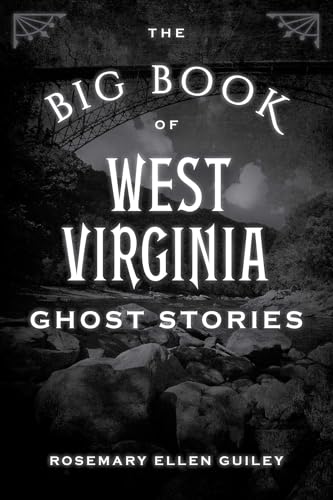 The Big Book of West Virginia Ghost Stories - Paperback