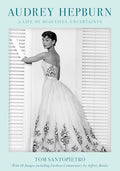 Audrey Hepburn: A Life of Beautiful Uncertainty - Hardcover