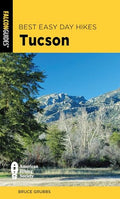 Best Easy Day Hikes Tucson - Paperback