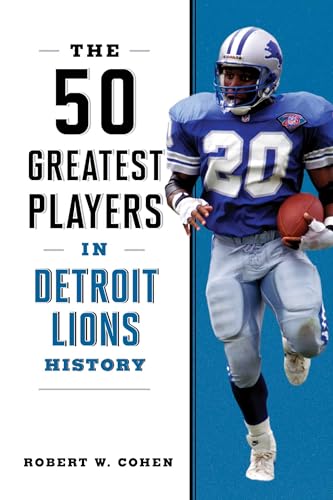 The 50 Greatest Players in Detroit Lions History - Paperback